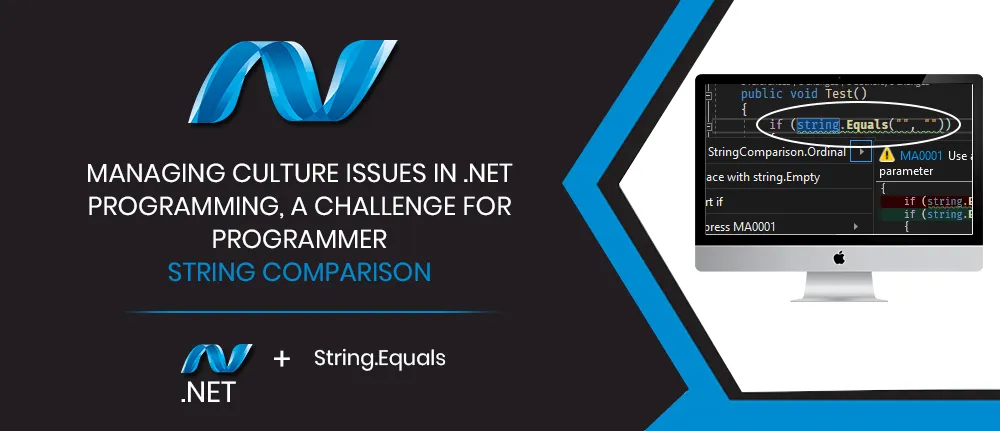 Managing culture issues in .NET programming, a challenge for programmer String comparison